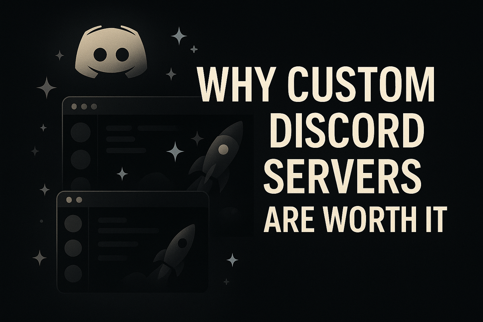 Why a Custom Discord Server Is Worth It in 2025
